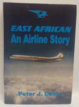 9781873203224-1873203225-East African: An Airline Story