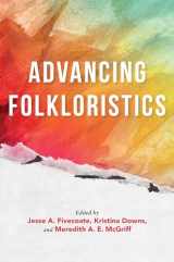 9780253057099-0253057094-Advancing Folkloristics