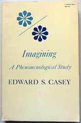9780253329127-0253329124-Imagining: A Phenomenological Study (Studies in Phenomenology and Existential Philosophy)