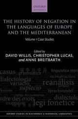 9780199602537-0199602530-The History of Negation in the Languages of Europe and the Mediterranean: Volume I Case Studies (Oxford Studies in Diachronic and Historical Linguistics)