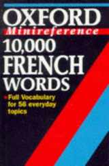 9780198641742-0198641745-10,000 French Words: Essential Vocabulary for all Students of French (Oxford Minireference)