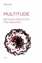 9781584350507-1584350504-Multitude between Innovation and Negation (Semiotext(e) / Foreign Agents)