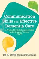 9781785926235-1785926233-Communication Skills for Effective Dementia Care