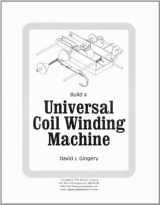 9781878087102-187808710X-Build a Universal Coil Winding Machine