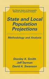 9780306464928-0306464926-State and Local Population Projections: Methodology and Analysis (The Springer Series on Demographic Methods and Population Analysis)