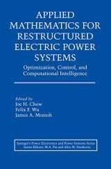 9780387234700-0387234705-Applied Mathematics for Restructured Electric Power Systems: Optimization, Control, and Computational Intelligence (Power Electronics and Power Systems)