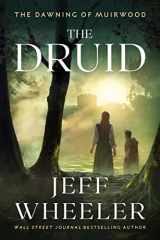 9781542034753-1542034752-The Druid (The Dawning of Muirwood)