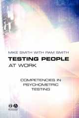 9781405108171-1405108177-Testing People at Work: Competencies in Psychometric Testing