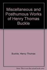 9781855064157-1855064154-The Works of Henry Thomas Buckle