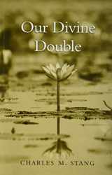 9780674287198-0674287193-Our Divine Double