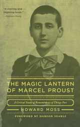 9781589880795-158988079X-The Magic Lantern of Marcel Proust: A Critical Study of Remembrance of Things Past