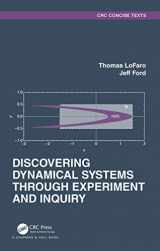 9780367903947-0367903946-Discovering Dynamical Systems Through Experiment and Inquiry (Textbooks in Mathematics)