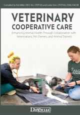 9781617813344-1617813346-Veterinary Cooperative Care: Enhancing Animal Health Through Collaboration with Veterinarians, Pet Owners, and Animal Trainers
