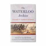 9781848325418-184832541X-The Waterloo Archive. Volume 2: German Sources