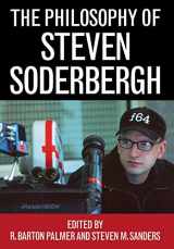 9780813126623-0813126622-The Philosophy of Steven Soderbergh (Philosophy Of Popular Culture)