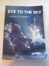 9780978783112-0978783115-Eye To The Sky:Exploring Our Atmosphere