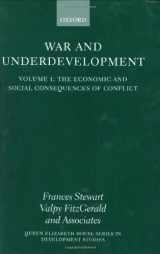 9780199241866-0199241864-The Economic and Social Consequences of Conflict (War and Underdevelopment, Volume 1)