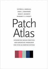 9780300239935-0300239939-Patch Atlas: Integrating Design Practices and Ecological Knowledge for Cities as Complex Systems