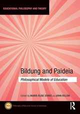 9780367695972-0367695979-Bildung and Paideia: Philosophical Models of Education (Educational Philosophy and Theory)