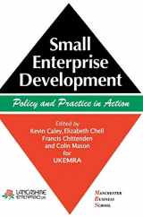 9781853962158-1853962155-Small Enterprise Development: Policy and Practice in Action