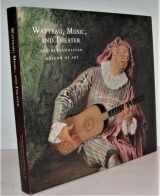 9780300155075-0300155077-Watteau, Music, and Theater