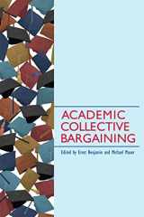9780873529723-0873529723-Academic Collective Bargaining