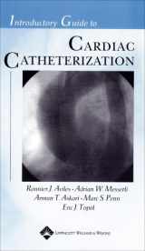 9780781752022-0781752027-Introductory Guide to Cardiac Catheterization