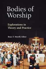 9780814625293-0814625290-Bodies of Worship: Explorations in Theory and Practice