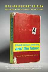9780374532307-0374532303-Manifesta [10th Anniversary Edition]: Young Women, Feminism, and the Future