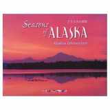 9780936425771-0936425776-Seasons of Alaska