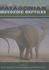 9780253348579-0253348579-Patagonian Mesozoic Reptiles (Life of the Past)