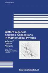 9780817641832-0817641831-Clifford Algebras and Their Applications in Mathematical Physics, Vol. 2: Clifford Analysis