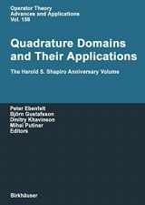 9783764371456-3764371455-Quadrature Domains and Their Applications: The Harold S. Shapiro Anniversary Volume (Operator Theory: Advances and Applications, 156)