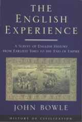 9781842120132-1842120131-The English Experience: A Survey of English History From Earliest Times to the End of Empire
