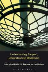 9781628923476-1628923474-Understanding Bergson, Understanding Modernism (Understanding Philosophy, Understanding Modernism)