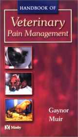 9780323013284-0323013287-Handbook of Veterinary Pain Management