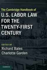 9781108428835-1108428835-The Cambridge Handbook of U.S. Labor Law for the Twenty-First Century (Cambridge Law Handbooks)