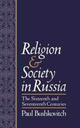 9780195069464-0195069463-Religion and Society in Russia: The Sixteenth and Seventeenth Centuries
