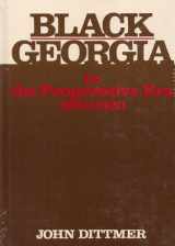 9780252003066-0252003063-Black Georgia in the Progressive Era, 1900-1920 (Blacks in the New World)