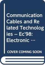 9789051994049-9051994044-Communication Cables and Related Technologies -- EC'98