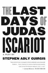 9780571211012-0571211011-The Last Days of Judas Iscariot: A Play
