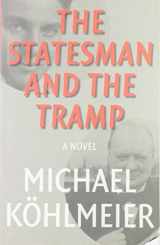 9781912208319-1912208318-The Statesman and the Tramp