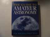 9780521340281-0521340284-The Guide to Amateur Astronomy