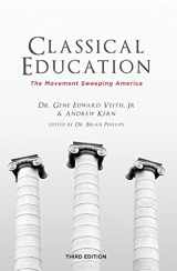 9780692419137-0692419136-Classical Education: The Movement Sweeping America