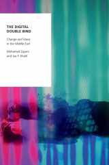 9780197508626-0197508626-The Digital Double Bind: Change and Stasis in the Middle East (Oxford Studies in Digital Politics)
