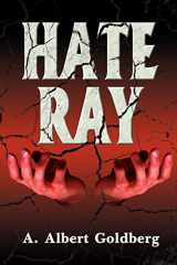 9780595089680-0595089682-Hate Ray