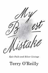 9781443459464-1443459461-My Best Mistake: Epic Fails and Silver Linings