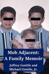9781979639316-1979639310-Mob Adjacent: A Family Memoir