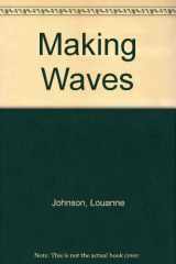 9780312917388-0312917384-Making Waves