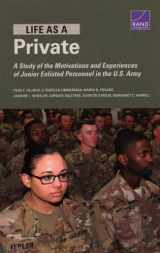 9780833099693-0833099698-Life as a Private: A Study of the Motivations and Experiences of Junior Enlisted Personnel in the U.S. Army